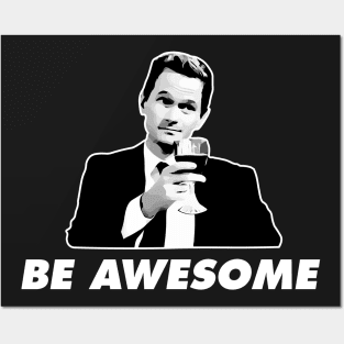 Be Awesome Barney Stinson How I Met Your Mother Posters and Art